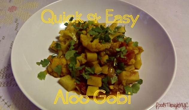 Quick & Easy Aloo Gobi